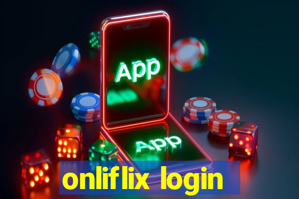 onliflix login